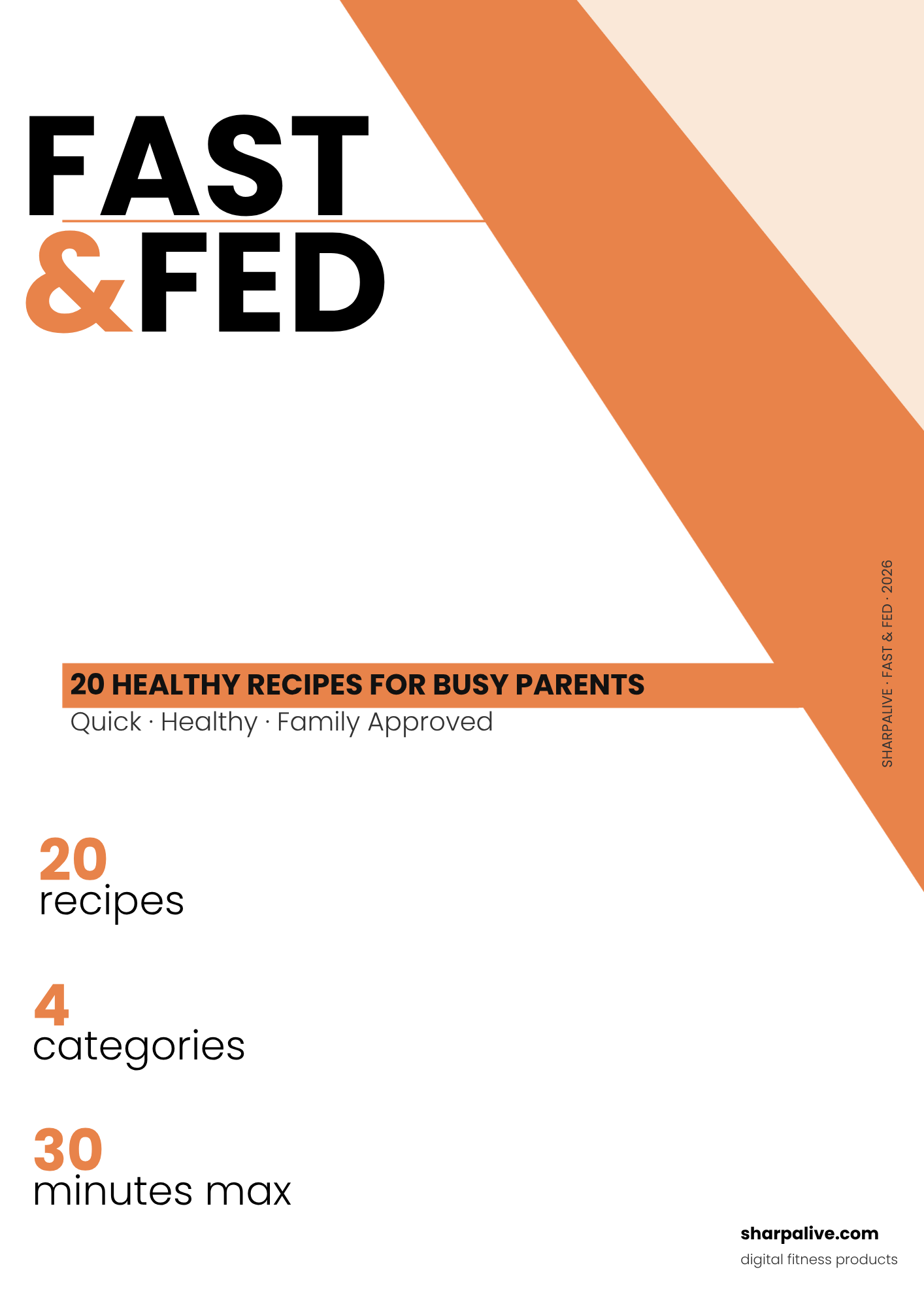 Fast & Fed Ebook — 20 Healthy Recipes for Busy Parents